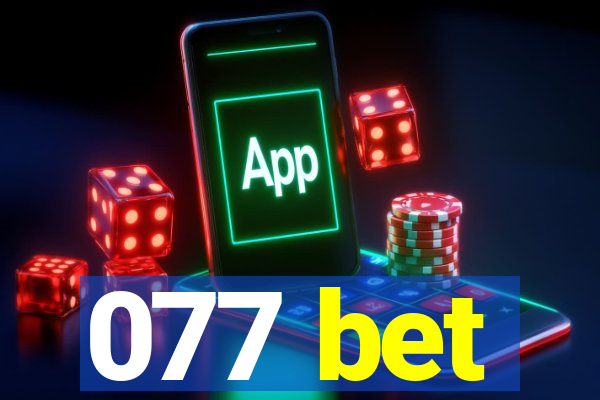 077 bet